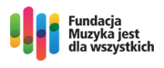 Fundacja Muzyka jest dla wszystkich